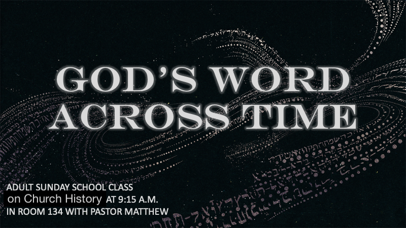 ADULT Sunday School 2 20 2022 God s Word Across Time Session 20 adult-sunday-school-2-20-2022-god-s-word-across-time-session-20